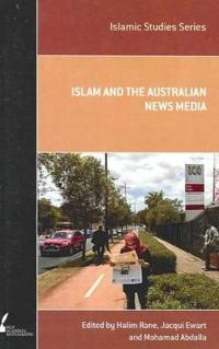 Islam and the Australian News Media