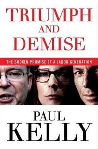 Triumph and Demise