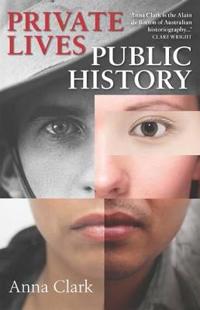 Private Lives, Public Histories