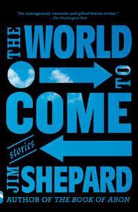 World To Come, The