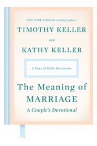 Meaning of Marriage: A Couple's Devotional
