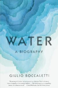 Water - A Biography