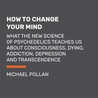 How to Change Your Mind