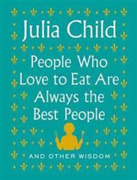 People Who Love to Eat Are Always the Best People