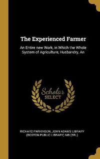 The Experienced Farmer
