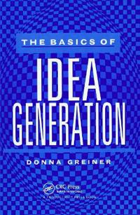 The Basics of Idea Generation