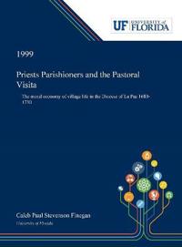 Kirjan kansi "Priests Parishioners and the Pastoral Visita"