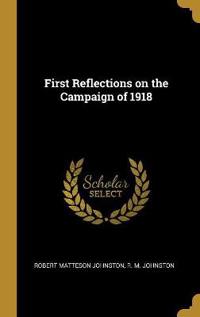 First Reflections on the Campaign of 1918