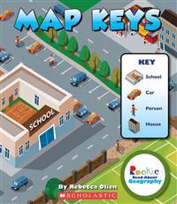 Map Keys (Rookie Read-About Geography: Map Skills)