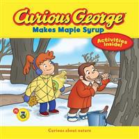 Curious George Makes Maple Syrup (Cgtv 8x8): A Winter and Holiday Book for Kids