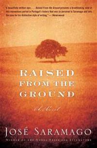 Raised from the Ground