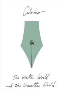 Written World and the Unwritten World, The