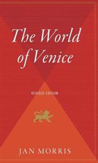 Bokomslag for "The World of Venice: Revised Edition"