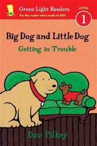 Bokomslag för "Big Dog and Little Dog Getting in Trouble"