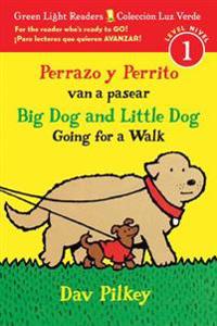 Bokomslag för Big Dog and Little Dog Going for a Walk/Perrazo Y Perrito Van a Pasear