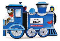 I AM A TRAIN
