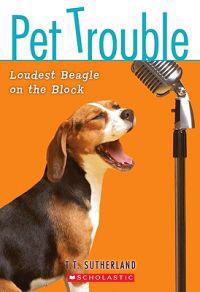 Sutherland, T: Loudest Beagle on the Block