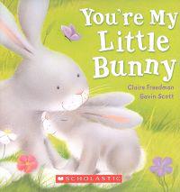 You're My Little Bunny
