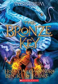 The Bronze Key (Magisterium #3)