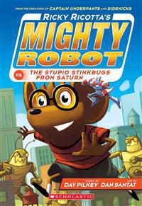 Bokomslag för Ricky Ricotta's Mighty Robot vs. the Stupid Stinkbugs from Saturn (Ricky Ricotta's Mighty Robot #6)