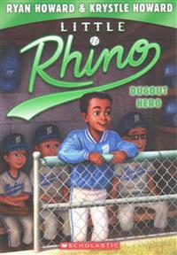 Dugout Hero (Little Rhino #3): Volume 3