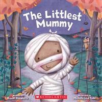 The Littlest Mummy (The Littlest Series)