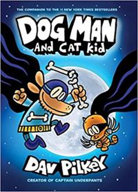 Bokomslag för The Adventures of Dog Man 4: Dog Man and Cat Kid