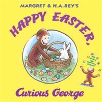 Happy Easter, Curious George: Gift Book with Egg-Decorating Stickers!: An Easter and Springtime Book for Kids [With Sticker(s)]