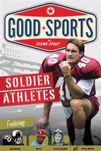 Soldier Athletes: Good Sports
