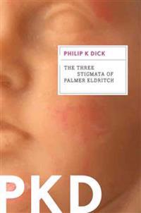 Three Stigmata of Palmer Eldritch