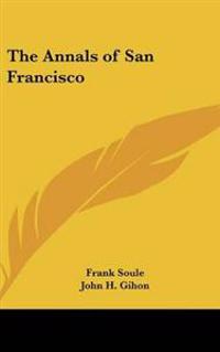 Bokomslag för "Annals of San Francisco"