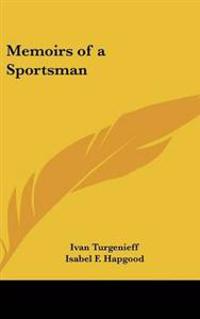 Memoirs of a Sportsman