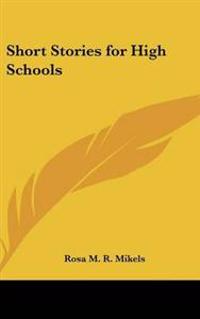 Bokomslag för "Short Stories for High Schools"