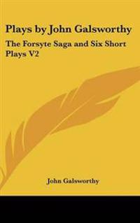 Plays by John Galsworthy