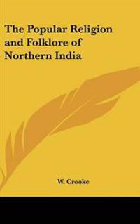 Popular Religion and Folklore of Northern India