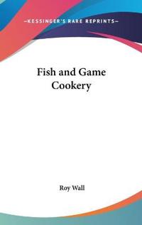 Bokomslag för "Fish and Game Cookery"
