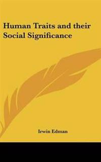 Bokomslag för "Human Traits And Their Social Significance"