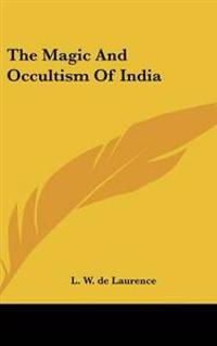Magic And Occultism Of India
