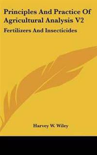 Bokomslag for "Principles And Practice Of Agricultural Analysis V2"