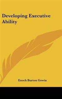 Kirjan kansi "Developing Executive Ability"