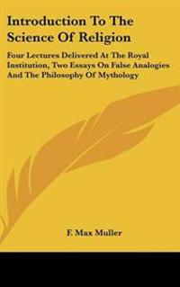Muller, F: Introduction To The Science Of Religion