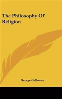Bokomslag för "Philosophy Of Religion"