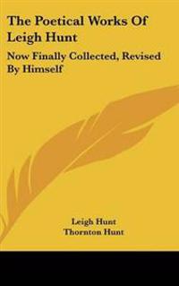 Bokomslag för "Poetical Works Of Leigh Hunt"