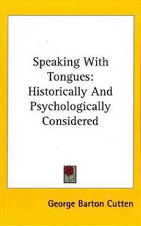 Speaking With Tongues
