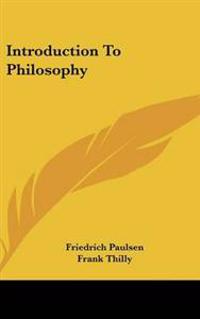 Introduction To Philosophy