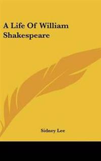 Life Of William Shakespeare