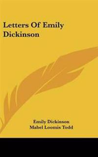 Letters Of Emily Dickinson