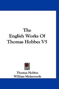 Bokomslag för "The English Works Of Thomas Hobbes"