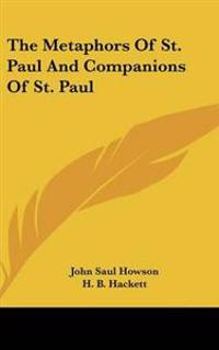 The Metaphors of St. Paul and Companions of St. Paul