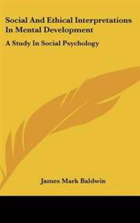 Social And Ethical Interpretations In Mental Development